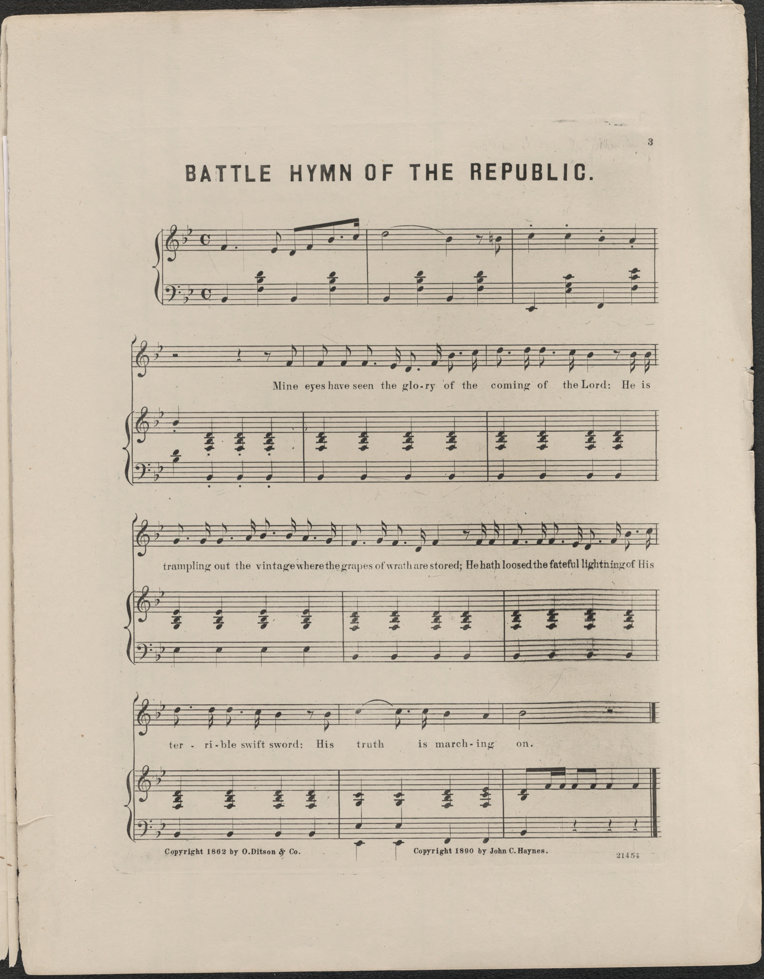 sheet music for Battle Hymn of the Republic

Battle Hymn of the Republic sheet music, Julia Howe (lyricist), William Steffe (composer), Boston, MA : Oliver Ditson & Co., [1890?]. Library of Congress.