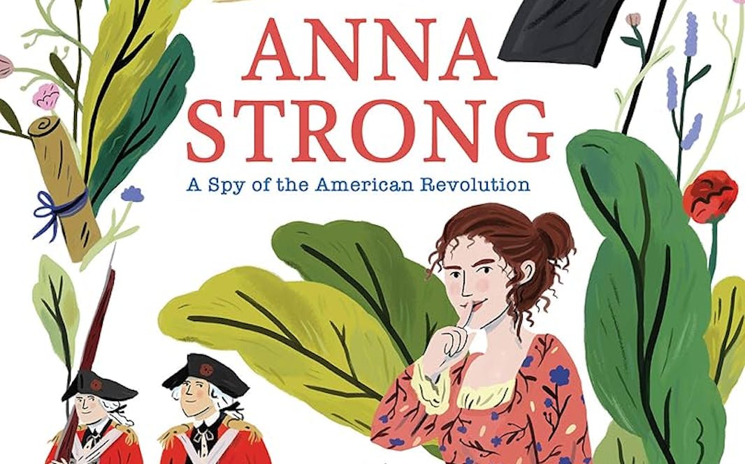 Little New-Yorkers: Anna Strong A Spy During the American Revolution
headshot