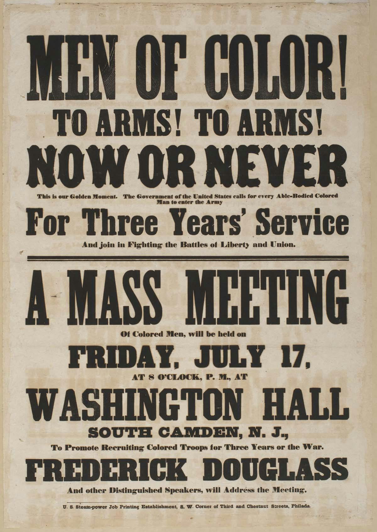 Frederick Douglass. Men of color! To arms! To arms! Now or never, 1863. The Library Company of Philadelphia, 5777.F.68.